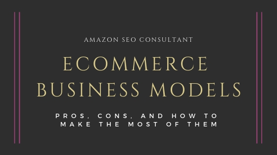 ecommerce business models