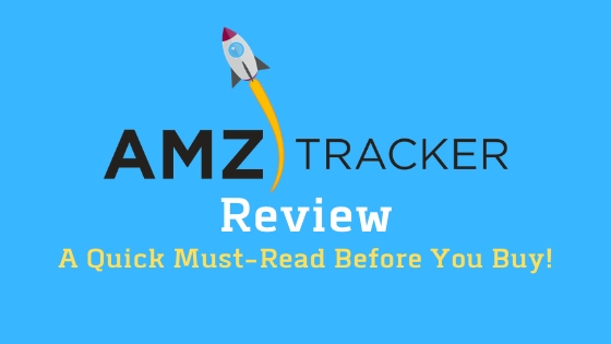 AMZTracker Review: A 4-Minute Must-Read Before Purchasing!