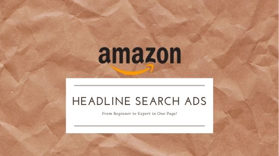 Amazon Headline Search Ads: A Guide for Beginners