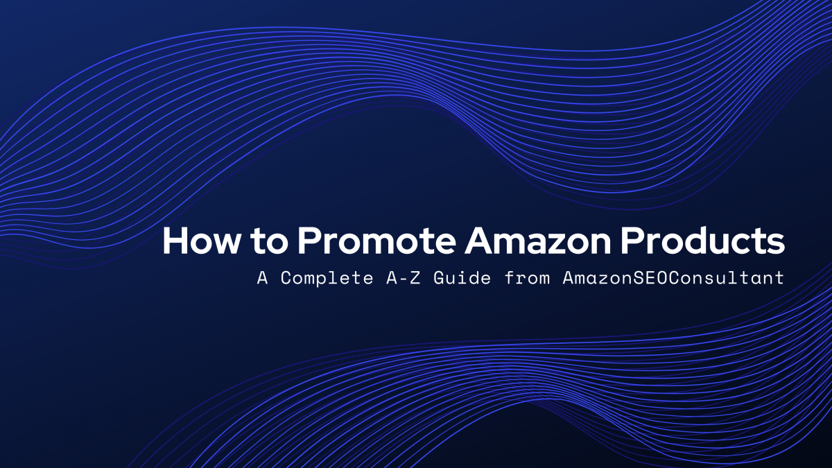 how to promote amazon products